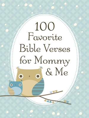 cover image of 100 Favorite Bible Verses for Mommy and Me